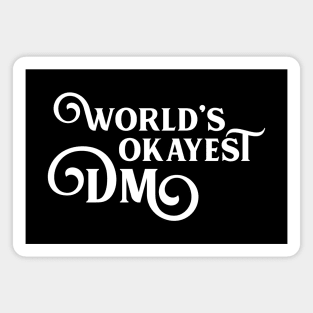 Worlds Okayest Game Master Magnet